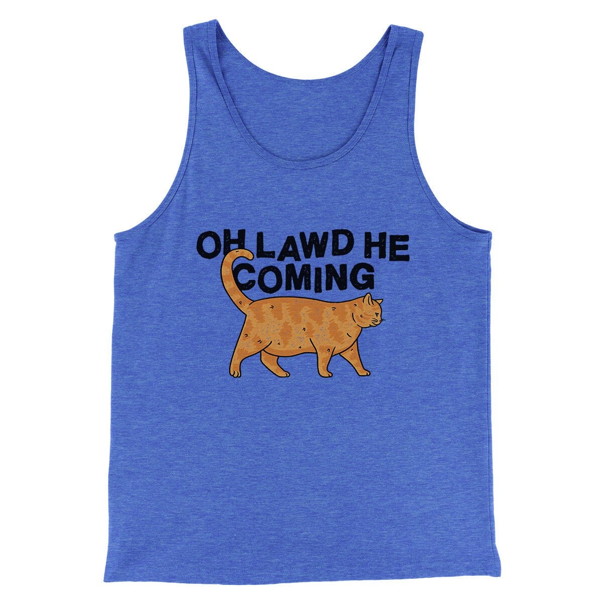 Oh Lawd He Coming Men Tank Top - Unisex Combed Cotton Tank