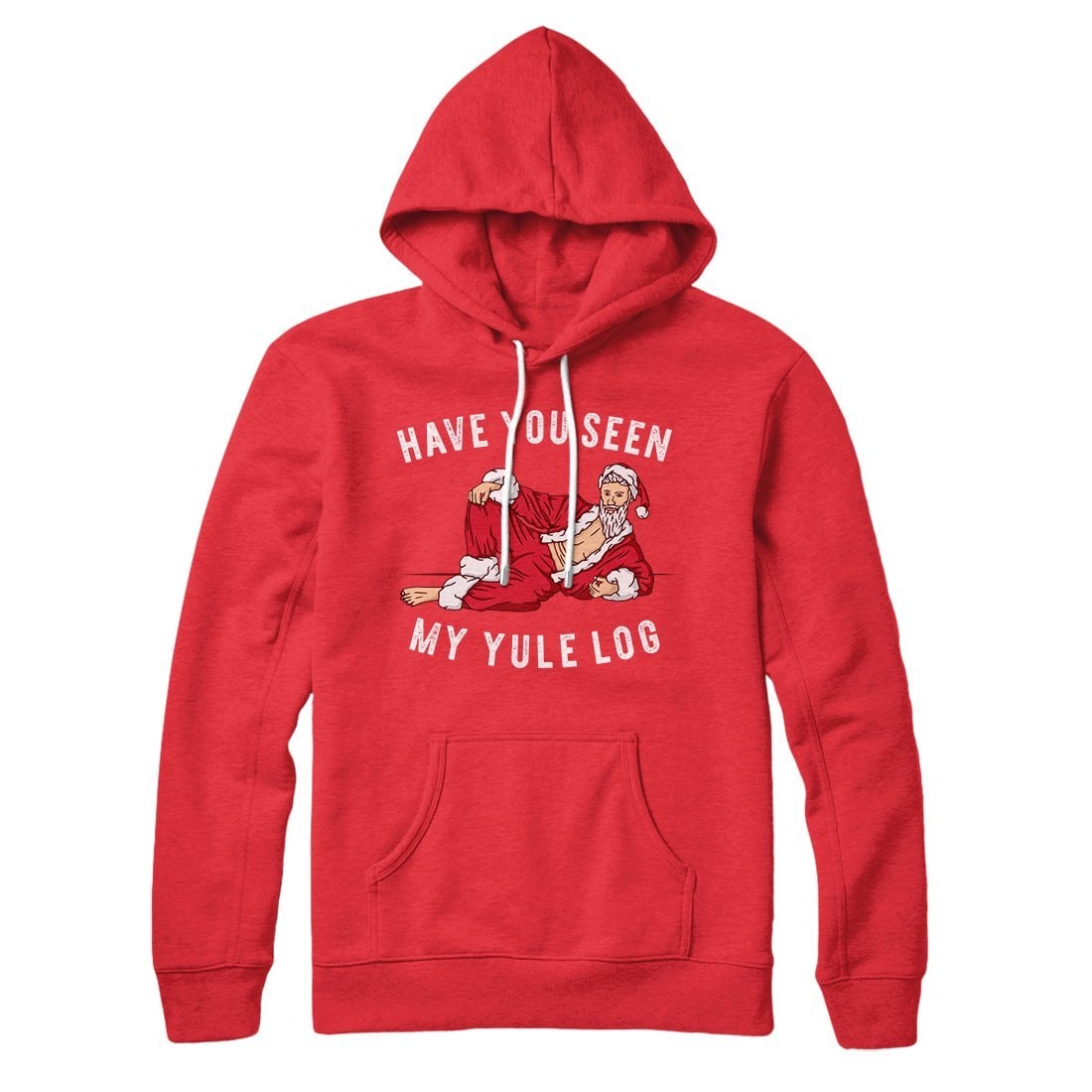 Have You Seen My Yule Log? Unisex Pullover Hoodie - Cotton Polyester Blend